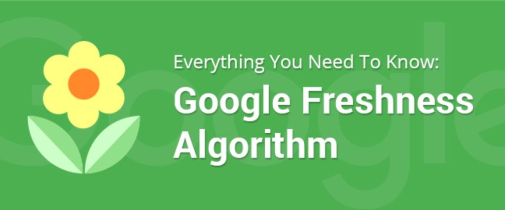 Thuật Toán Google Freshness: Những Điều Các SEOER Cần Biết
