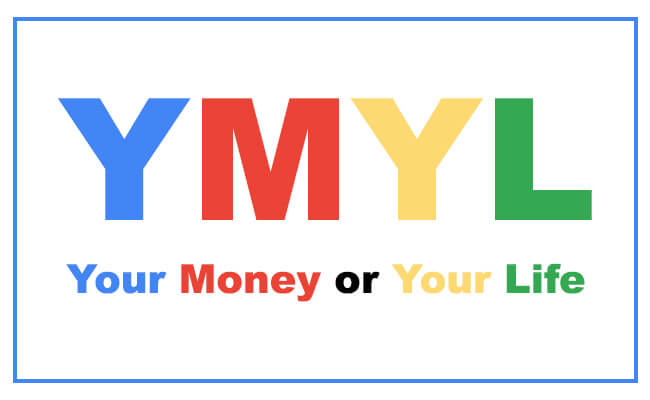 YMYL là từ viết tắt của Your Money or Your Life