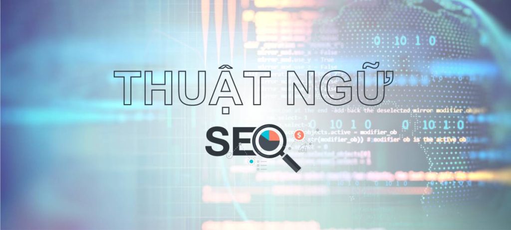 Khám phá 151 thuật ngữ SEO cùng Webaoe Digital